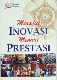 Merajut Inovasi menuai prestasi