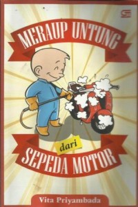 Meraup untung dari sepeda motor