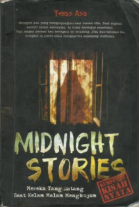 Midnight Stories (Mereka Yang Datang Saat Kelam Malam Menghujam)