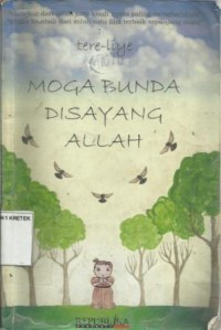 MOGA BUNDA DISAYANG ALLAH