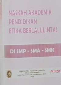 Naskah Akademik Pendidikan Etika Berlalu lintas