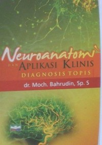 Neuroanatomi dan Aplikasi Klinis