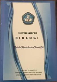 Pembelajaran Biologi melalui Pendekatan Saintifik