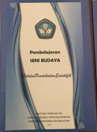 Pembelajaran Seni Budaya melalui Pendekatan Saintifik