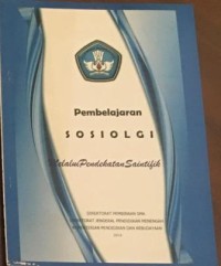 Pembelajaran Sosiologi Melalui Pendekatan Saintifik