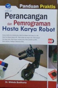 Pandauan Praktis Perancangan dan Pemrograman Hasta Karya Robot