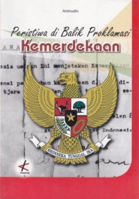 Peristiwa di Balik Proklamasi Kemerdekaan