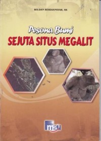 Pesona Bumi SEJUTA SITUS MEGALIT