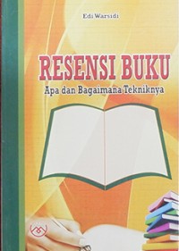 Resensi Buku, Apa dan Bagaimana Tekniknya