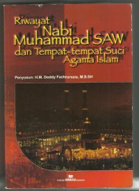 Nabi Muhammad SAW dan Tempat-tempat Suci Agama Islam