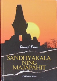 Sandhiakala Ning Majapahit