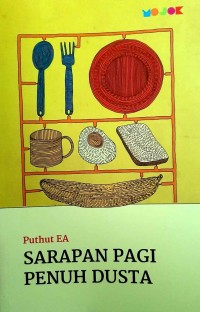 Sarapan Pagi Penuh Dusta