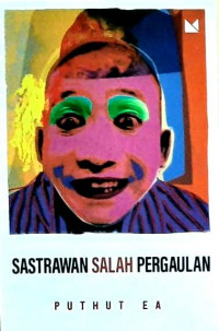 Sastrawan Salah Pergaulan