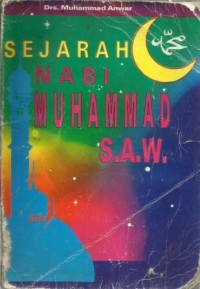 Sejarah Nabi Muhammad S.A.W