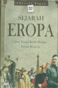 Sejarah Eropa Dari Eropa Kuno Hingga Eropa Moderen