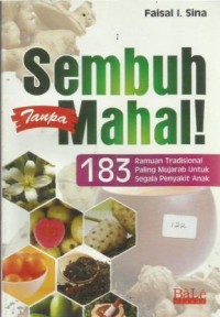 Sembuh Tanpa Mahal! 183 Ramuan Tradisional Paling Mujarab Untuk Segala Penyakit Anak