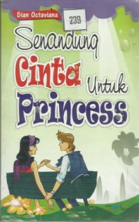 Senandung Cinta Untuk Princess