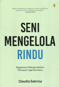Seni Mengelola Rindu