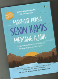 Manfaat Puasa Senin Kamis memang Ajaib