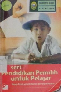 Seri pendidikan pemilih untuk pelajar
