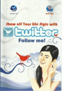 Show off Your Life Style with Twitter