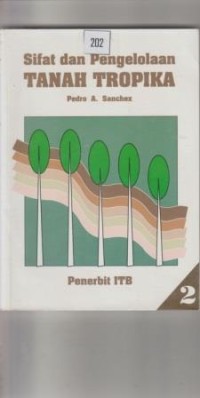Sifat dan Pengelolaan Tanah Tropika