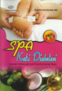 Spa Kaki Diabetesi (Layanan Estetika pada Kaki Penderita Kencing Manis)