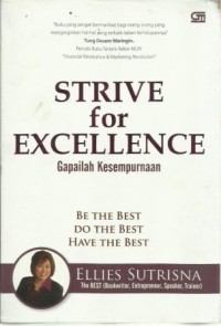Strive for Excellent: Gapailah Kesempurnaan