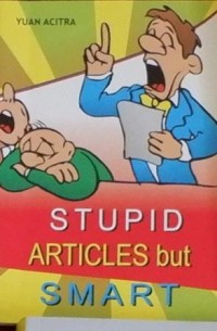 Stupid articles but smart
