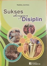 Sukses dengan Disiplin