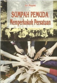 Sumpah Pemuda Memperkokoh Persatuan