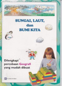 Sungai, laut, dan bumi kita