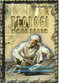 Teologi Amal Saleh: Membongkar Nalar Kalam Muhammadiyah Kontemporer