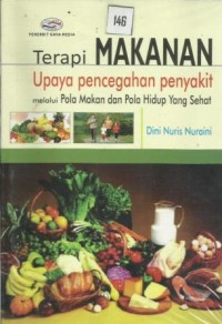Terapi Makanan Upaya Pencegahan Penyakit Melalui Pola Makan Dan Pola Hidup Yang Sehat