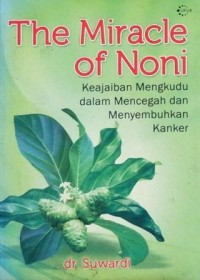 The Miracle of Noni