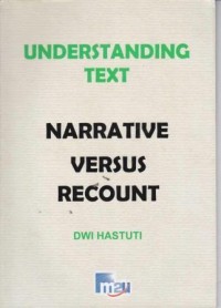 Understanding text narrative versus recount