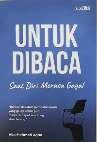 Untuk Dibaca Saat Diri Merasa Gagal